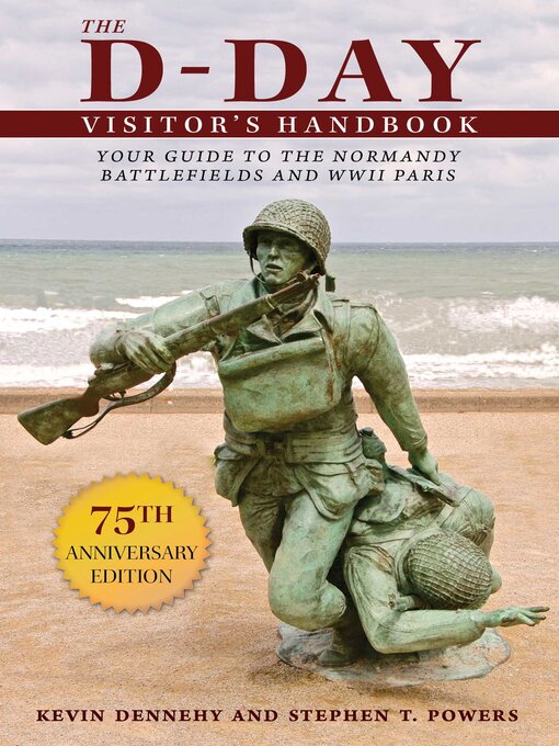 Title details for The D-Day Visitor's Handbook by Kevin Dennehy - Available